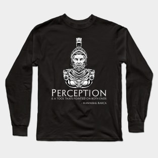 Hannibal Barca Quote On Perception - Ancient Carthage Long Sleeve T-Shirt